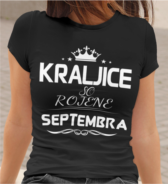 Majica Kraljice So Rojene Septembra