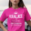 Majica Kraljice So Rojene - Oktobra