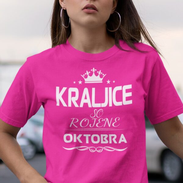 Majica Kraljice So Rojene - Oktobra