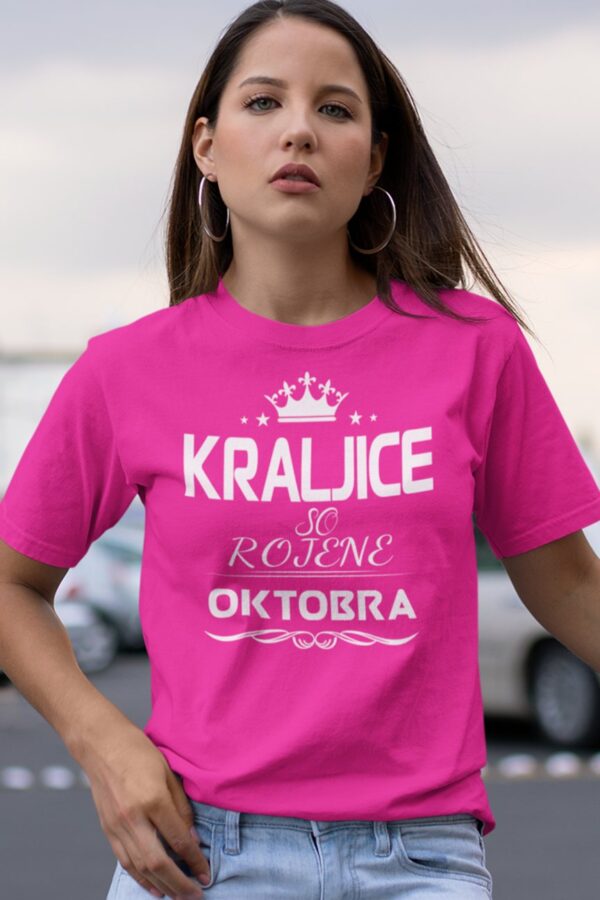 Majica Kraljice So Rojene - Oktobra