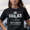 Majica Kraljice So Rojene - Oktobra