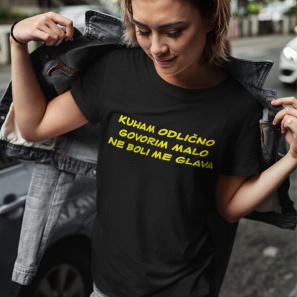 Majica - Kuham dobro, govorim malo, ne boli me glava
