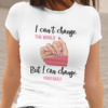 I Can`t Change The World, But I Can Change Your Nails
