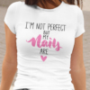 I`m Not Perfect, But My Nails Are