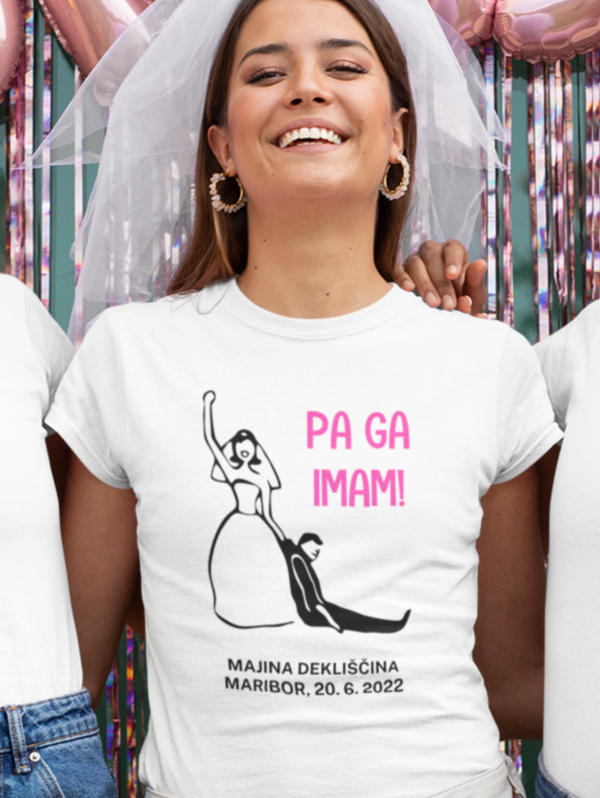 PAGAIMAMNEVESTABELA.png Majica Za Nevesto - Pa Ga Imam