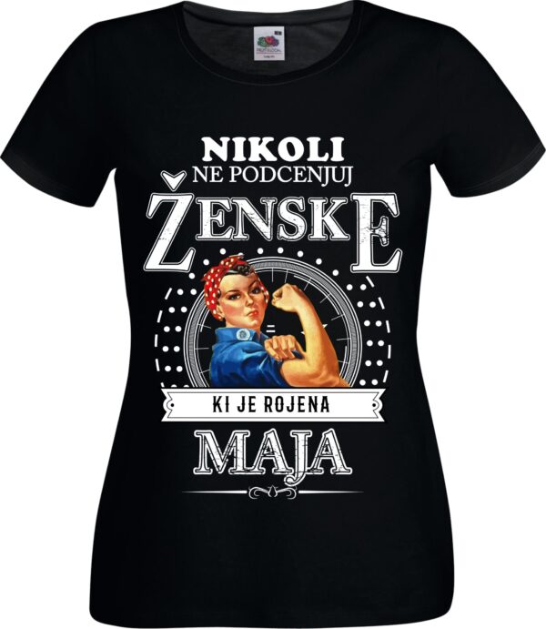 Outlet Majica Ne Podcenjuj Ženske - Maj