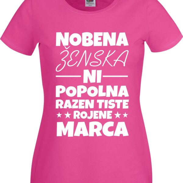 Majica Nobena Ženska Ni Popolna - Marca