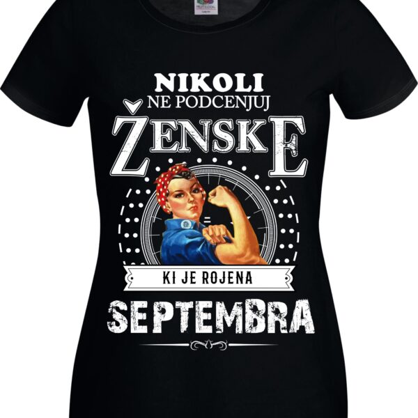 Outlet Majica Ne Podcenjuj Ženske - September