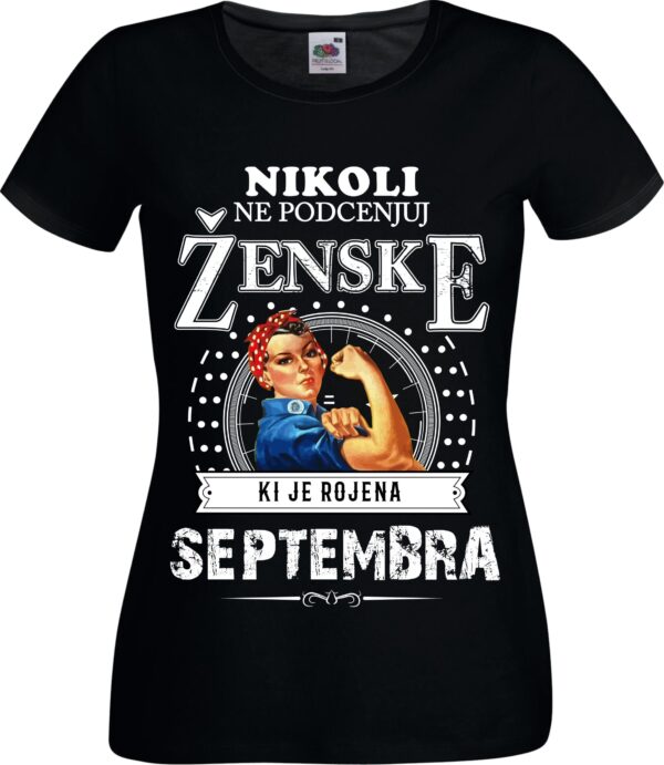 Outlet Majica Ne Podcenjuj Ženske - September