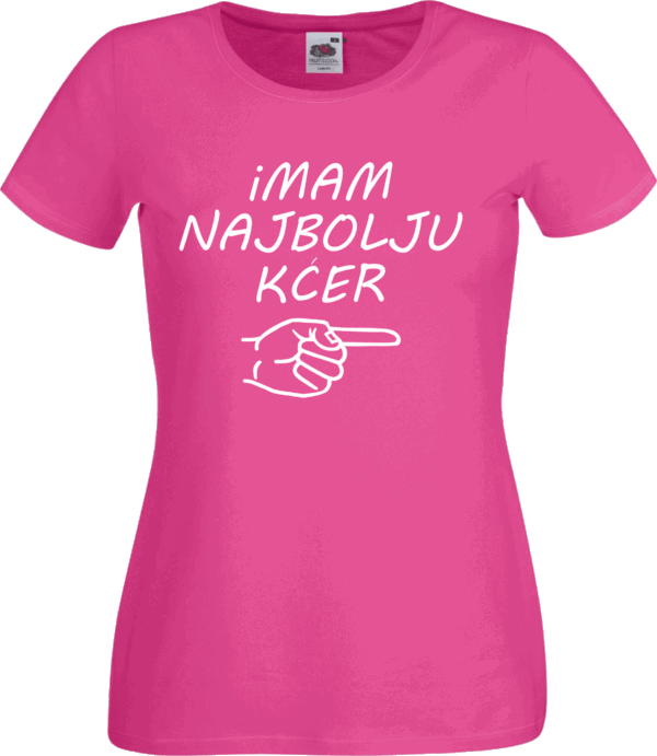 Imam Najbolju Kćer - Majica