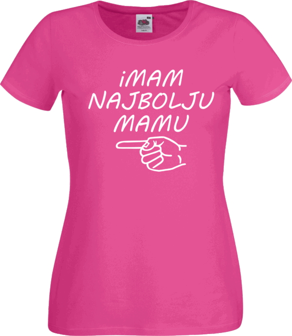 Imam Najbolju Mamu - Majica