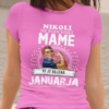 Untitled-1_3655b129-01eb-472a-b4d5-086bc5641858.png Majica Ne Podcenjuj Mame Januar
