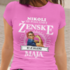 Untitled-pink_cad92e5f-1dd4-4459-93bf-ed5fe3b746d0.png Majica Ne Podcenjuj Ženske Rojene Maja