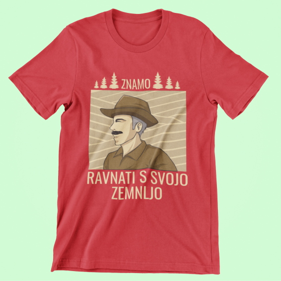 Majica Znamo Ravnati s Svojo Zemljo