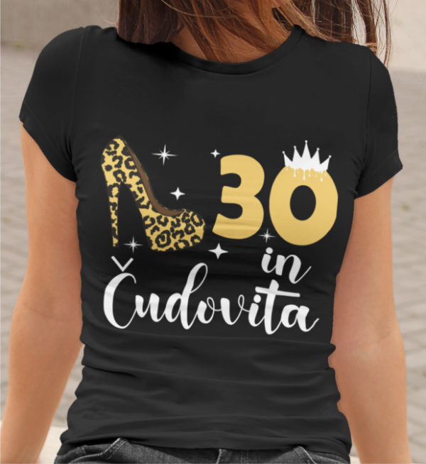 Majica 30 In Čudovita [leto starosti po želji]