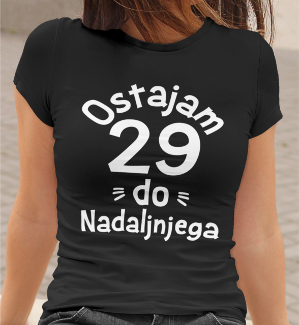 Untitledblack_4b72886d-3695-47c9-8a1d-282434edf76b.png Majica Ostajam 29 Do Nadaljnjega