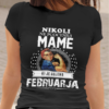 Majica Ne Podcenjuj Mame Februarja