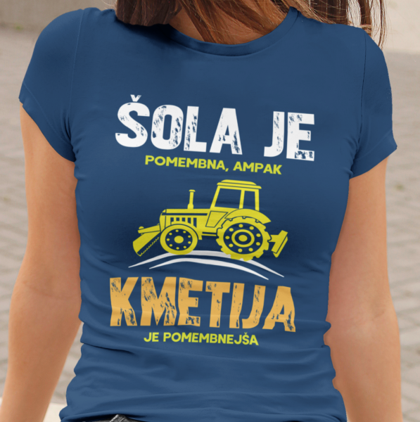 Majica Šola Je Pomembna, Kmetija Je Pomembnejša