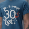 Majica Na Zdravje 30