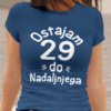 Untitledblue_b554eac9-5975-45d5-9a46-14eaf40bd0a1.png Majica Ostajam 29 Do Nadaljnjega