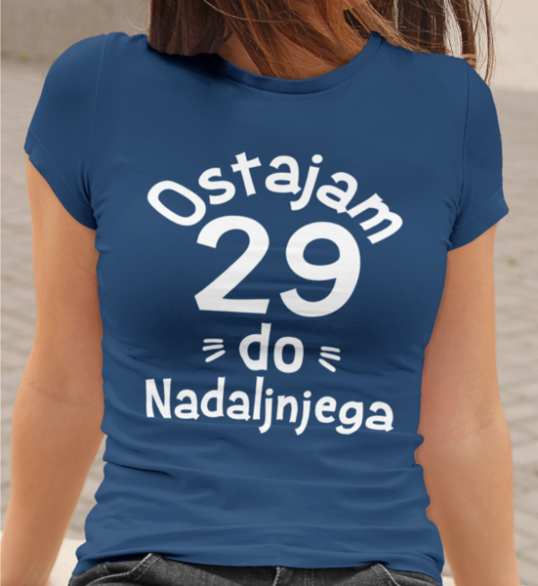 Untitledblue_b554eac9-5975-45d5-9a46-14eaf40bd0a1.png Majica Ostajam 29 Do Nadaljnjega