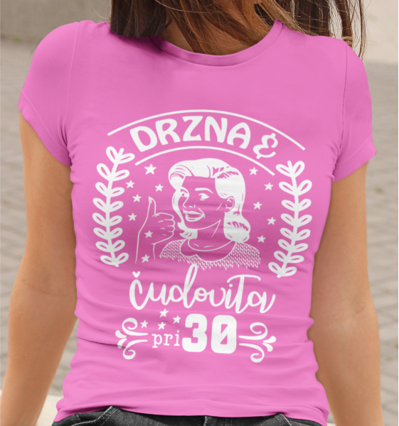 Untitledpink_4ff7f7de-680f-46d1-95f4-b1ca292a7ea8.png Majica Drzna In Čudovita Pri 30