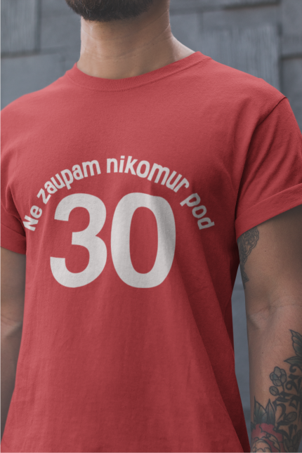 Untitledred_6fe930a6-5e99-45cd-a451-3bf9faa86c8f.png Majica Ne Zaupam Nikomur Pod 30