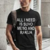 all-i-need-is-suvo-meso-and-ra-0 All I Need Is Suvo Meso And Rakija