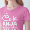 Majica Če Bi Bilo Lahko