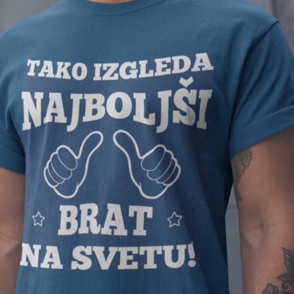 Majica Tako Izgleda Najboljši Brat