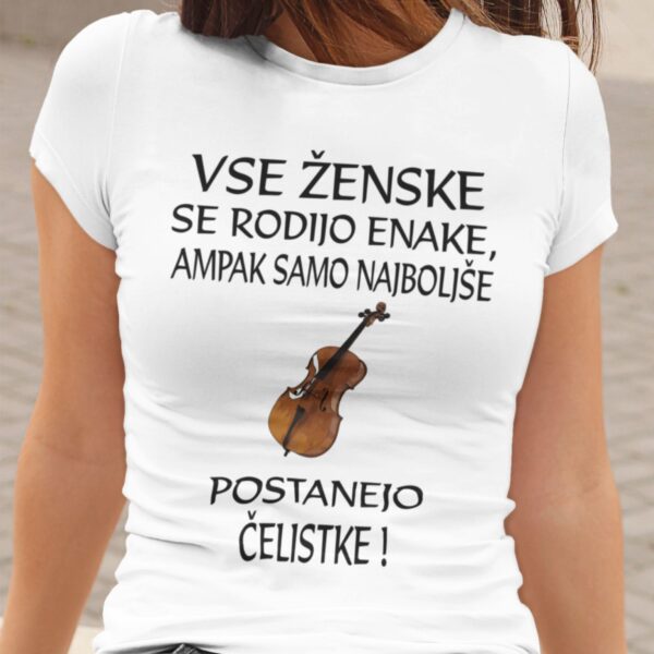 celistke.jpg Majica - Najboljše Postanejo Čelistke