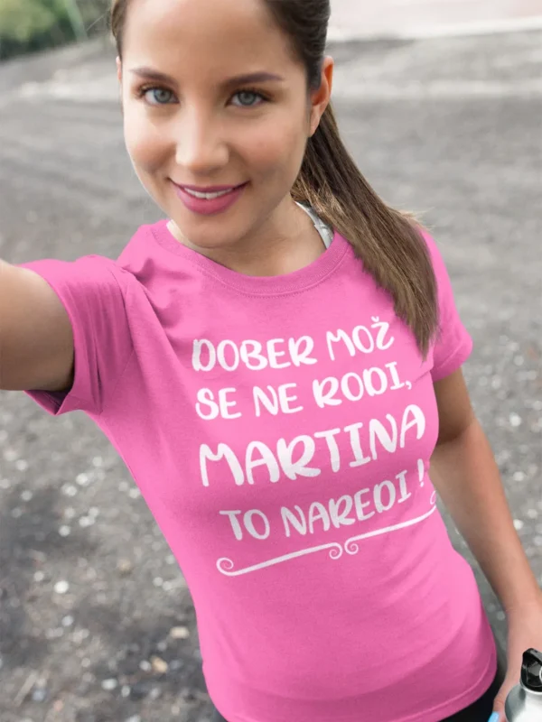 Dober-Mož-Se-Ne-Rodi-Martina-To-Naredi