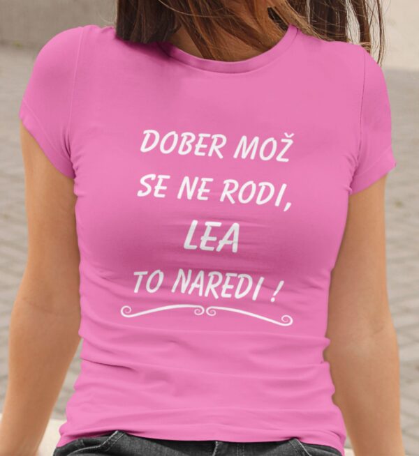 Dober-Mož-Se-Ne-Rodi-Lea-To-Naredi