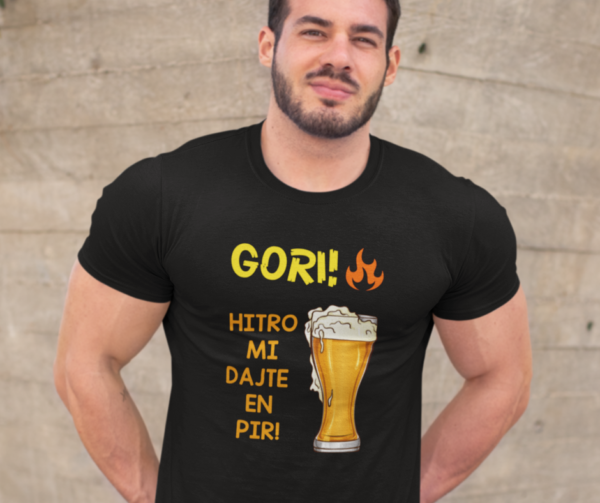 Gori, Hitro Mi Dajte En Pir!