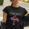I`m Not Perfect, But My Nails Are
