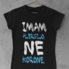 Majica - Imam Alergijo, ne Korone