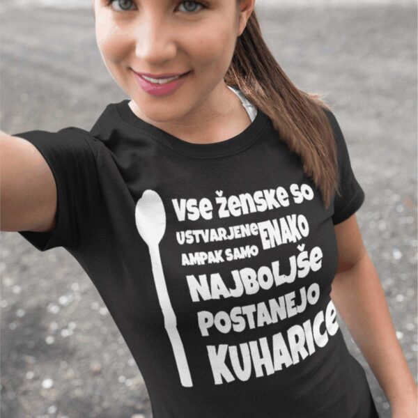 Majica Samo Najboljše Postanejo Kuharice