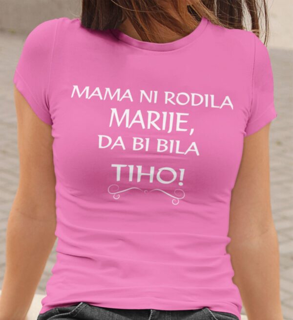 mama_ni_rodila_marije_da_bi_bila_tiho.jpg Mama Ni Rodila Marije, Da Bi Bila Tiho