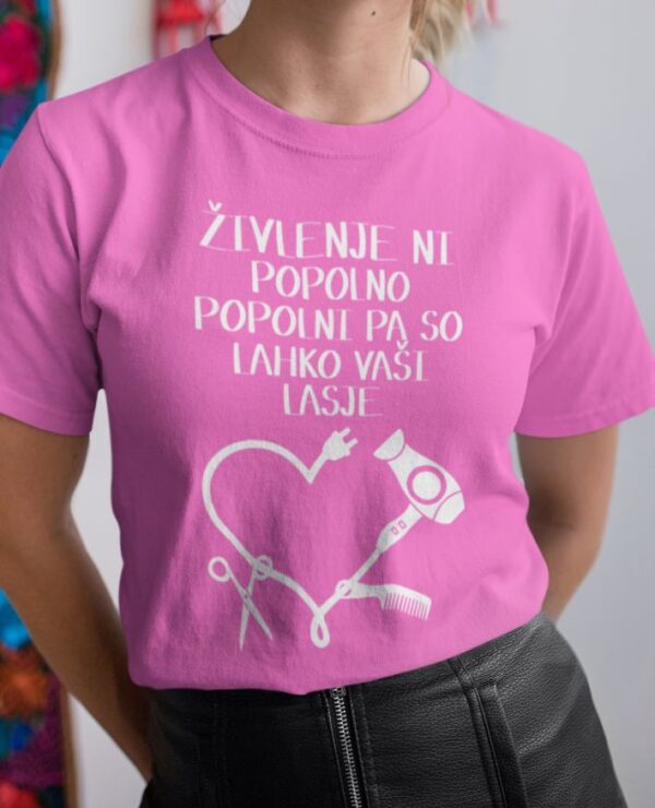 Majica Živlenje Ni Popolno, Popolni Pa So Lahko Vaši Lasje