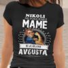 Majica Ne Podcenjuj Mame - Avgusta