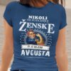 mockup.of_.a.woman_.wearing.a.crewneck.t.shirt_.2015.el1_.117_db18bf5e-5e67-429f-be99-71e9f36c998f.jpg Majica Ne Podcenjuj Ženske - Avgusta