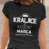 Majica Kraljice So Rojene - Marca