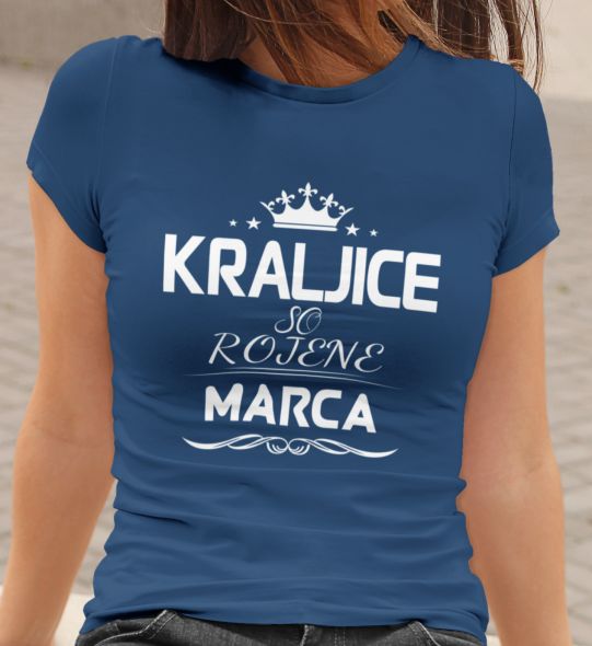 Majica Kraljice So Rojene - Marca
