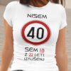 Majica Za 40 Let - Rojstni Dan