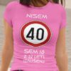 Majica Za 40 Let - Rojstni Dan