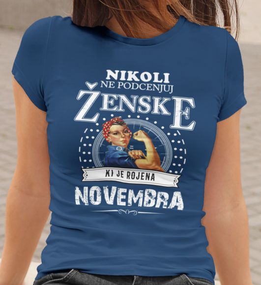 mockup.of_.a.woman_.wearing.a.crewneck.t.shirt_.2015.el1_.234_1.jpg Nikoli Ne Podcenjuj Ženske Rojene Novembra