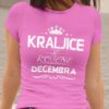 Majica Kraljice So Rojene - Decembra