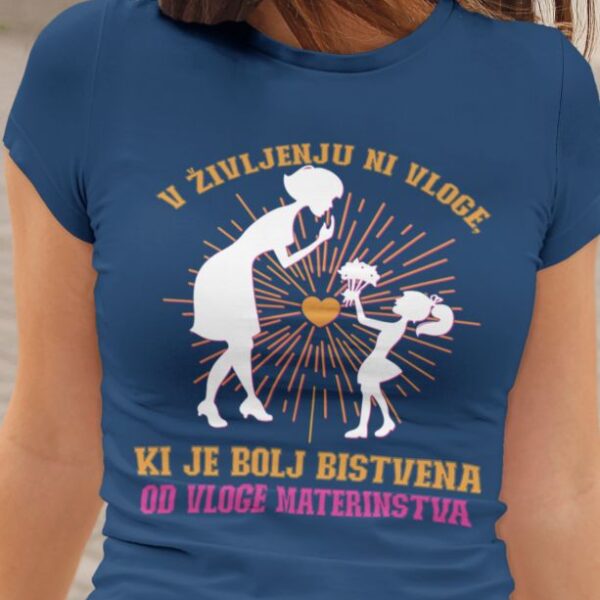 Majica Vloga Materinstva