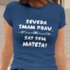 Majica Seveda Imam Prav, Saj Sem Mateja