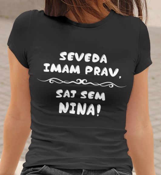mockup.of_.a.woman_.wearing.a.crewneck.t.shirt_.2015.el1_.584.jpg Majica Seveda Imam Prav, Saj Sem Nina